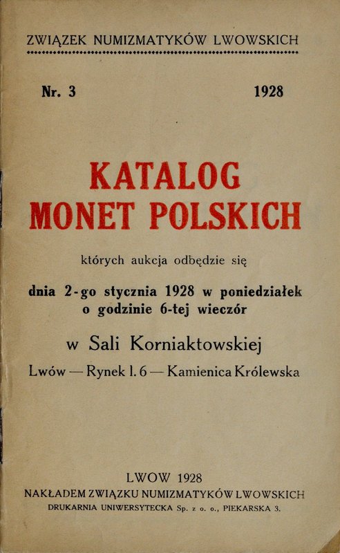Katalog aukcyjny Związku Numizmatyków Lwowskich, monety polskie, Lwów 1928.
 Mi...