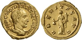 Trajan Decius, 249-251. Aureus (Gold, 19 mm, 4.49 g, 5 h), Rome. IMP C M Q TRAIANVS DECIVS AVG Laureate and cuirassed bust of Trajan Decius to right, ...