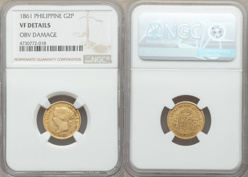 Spanish Colony. Isabel II gold 2 Pesos 1861 VF Details (Obverse Damage) NGC, KM1...