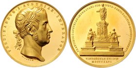 Ferdinand I. 1835 - 1848
 Goldmedaille im Gewicht zu 25 Dukaten 1846 Das vorliegende Stück stammt aus ehemals österr. Adelsbesitz vor 1900. vgl. Aukt...