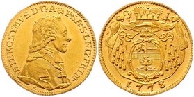 Salzburg - Erzbistum Hieronymus Graf von Colloredo 1772 - 1803
 Dukat 1778 Salzburg. 3,48g. HZ 3143 stgl
