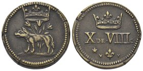 Durante Luigi XIV di Borbone (Re di Francia), 1643-1715.
Peso di 10 Denari e di 8 Grani.
Æ dorato gr. 12,98
Dr. Cane verso s.; sopra, corona.
Rv. ...
