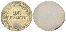 Senza indicazione di autorità emittente, XIX secolo.
Peso monetale di 20 Franchi.
Æ dorato gr. 6,44
Dr. 20 / FRANCHI. Iscrizione disposta su due ri...