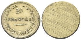 Senza indicazione di autorità emittente, XIX secolo.
Peso monetale di 20 Franchi.
Æ dorato gr. 6,44
Dr. 20 / FRANCHI. Iscrizione disposta su due ri...