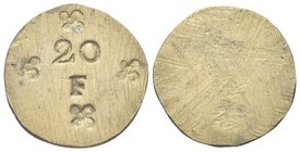 Senza indicazione di autorità emittente.
Peso monetale con punzonture.
Æ gr. 4,56
Dr. 20 F; ai lati, 4 punzonature a forma di fiore.

SPL