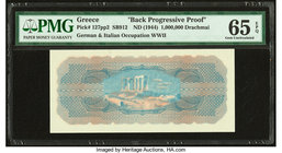 Greece German Occupation 1,000,000 Drachmai ND (1944) Pick 127pp2 Back Progressive Proof PMG Gem Uncirculated 65 EPQ. 

HID09801242017