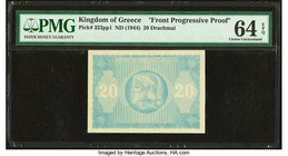 Greece Kingdom of Greece 20 Drachmai ND (1944) Pick 323pp1 Front Progressive Proof PMG Choice Uncirculated 64 EPQ. 

HID09801242017