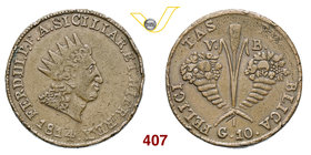 PALERMO - FERDINANDO III DI BORBONE (1759-1816) 10 Grani 1814. Cu g 30,30 • Colpetti al bordo BB+