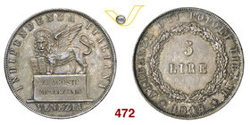 VENEZIA - GOVERNO PROVVISORIO (1848-1849) 5 Lire 1848 “XI Agosto”. Pag. 178 Ag g 24,98 • Bella patina e fondi lucenti SPL÷FDC