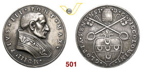 PIO III (1503) Medaglia 1503, di restituzione. D/ Busto del Pontefice R/ Stemma. Modesti 181 Ø 44 Ag (fusione) g 37,95 Molto rara • Esecuzione del XVI...