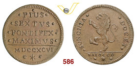 PIO VI (1775-1799) 1 Baiocco 1796, Bologna. Munt. 261 Cu g 10,78 SPL