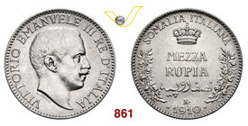 VITTORIO EMANUELE III - monetazione per la Somalia (1900-1946) Mezza Rupia 1910 Roma. Pag. 966 MIR 1176a Ag g 5,82 q.FDC