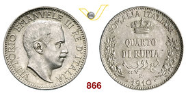 VITTORIO EMANUELE III - monetazione per la Somalia (1900-1946) Quarto di Rupia 1910 Roma. Pag. 971 MIR 1177a Ag g 2,93 Rara q.FDC