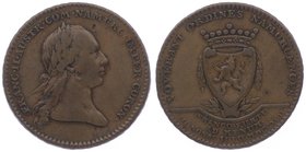 Franz II. 1792 - 1806
 Cu - Jeton 1792 auf die Huldigung. Namur. 12,14g. Mont. 2265. Schläge im Rvers ss