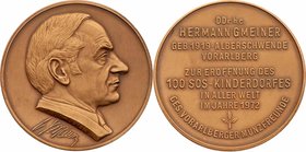 Bronzmedaille 1972 Hermann Gmeiner z. Eröfnung d. 100 SOS- Kinderdorfs. 20,70g. 40mm stgl