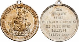 Salzburg - Erzbistum
 Zinnmedaille 1882 versilbert an Öse, auf das 1300-jährige Stiftsjubiläum. 10,64g. 30mm, Macho 141 vz