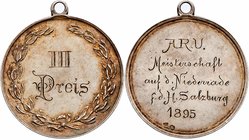 Salzburg - Erzbistum
 Ag-Medaille 1895 an Öse, A.R.U. Meisterschaft auf dem Niederrade f.d. H. Salzburg III. Preis. 11,88g. 35mm, unediert vz