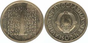 Jugoslawien nach 1945
 1 Dinar 1978 in Cu/Ni, Probeprägung mit einer Auflage von ca. 19 Stück. Paris. 4,78g. KM Pn 27 stgl