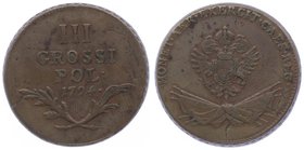 Franz II. 1792 - 1806
 III Grossi 1794 für Polen. Wien. 11,86g. Her. 1224 ss