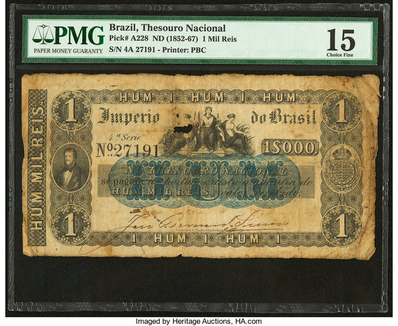 Brazil Thesouro Nacional 1 Mil Reis ND (1852-67) Pick A228 PMG Choice Fine 15. H...
