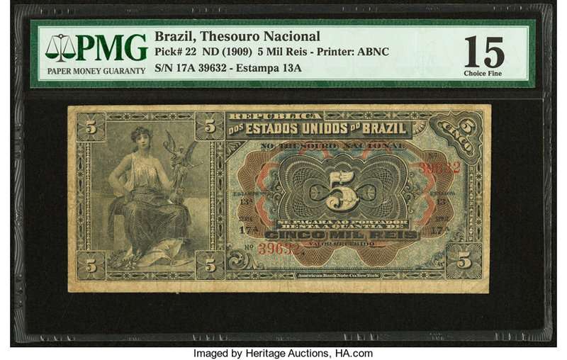 Brazil Thesouro Nacional 5 Mil Reis ND (1909) Pick 22 PMG Choice Fine 15. 

HID0...