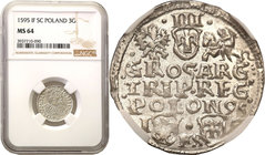 Sigismund III Vasa 
POLSKA/ POLAND/ POLEN/ POLOGNE / LITHUANIA/ LITAUEN

Zygmunt III Waza. Trojak (3 grosze) 1595, Bydgoszcz NGC MS64 (MAX) 
Odmia...