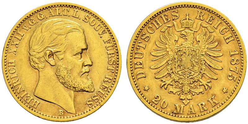 DEUTSCHES KAISERREICH 
 Reuss, Ältere Linie (-Greiz), Fürstentum 
 Heinrich XX...