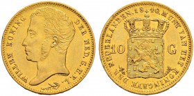 NIEDERLANDE 
 Königreich der Niederlande 
 Wilhelm I. 1815-1840. 
 10 Gulden 1840, Utrecht. 6.71 g. Schulman 189. Schl. 81. Fr. 327. Fast vorzüglic...