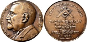 Medaillen Deutschland: Fürth: Bronzegussmedaille 1927 von Muggenhöfer, auf den 70. Geburtstag von Karl Strauss, gewidmet von der Loge ”ZUR WAHRHEIT UN...