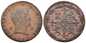 Fernando VII (1808-1833). 8 maravedís. 1825. Jubia. (Cal-1561). Ae. 10,15 g. Tipo "Cabezón". MBC-/MBC. Est...35,00.