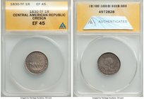 Central American Republic Real 1830 T-F XF45 ANACS, Tegucigalpa mint, KM19.2. One of only two dates for this short-lived series--with the 1825 presume...