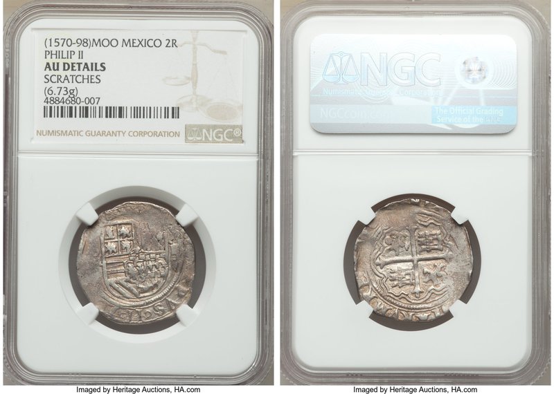 Philip II Cob 2 Reales ND (1570-1598) Mo-O AU Details (Scratches) NGC, Mexico Ci...