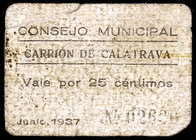 Carrión de Calatrava (Ciudad Real). 25 y 50 céntimos. (KG. 247) (RGH. 1676 y 1677). 2 cartones, uno con las esquinas rotas. Raros. BC/BC+.