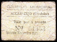 Alcaracejos (Córdoba). 1 peseta. (KG. 48a) (RGH. 309, sin imagen). Cartón. Muy raro. BC.
