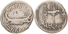 Römische Republik
M. Antonius 32/31 v.Chr Denar 32/31 v.Chr., Heeresmünzstätte für die XVI. Legion Schiff, darüber ANT AVG, darunter III.VIR.R.P.C / ...