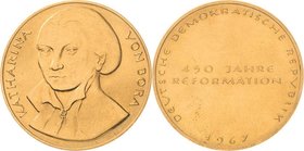 Reformation-Ereignisse und Jubiläen
 Goldmedaille 1967 (Münze Berlin) 450 Jahre Reformation - Katharina von Bora. 26,5 mm, 15,06 g, ca. 900er Gold Br...