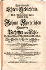 Länder und Städte
Sachsen-Gotha Gedächtniss-Predikt 1726 Schrift-rühmliches Ehren-Gedächtnis, dem Weyland hoch-wohlgebohrenen Herrn, ..., Johann Frie...