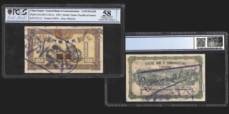 General Bank of Communications
1 Dollar, Canton, 1909 / Payable at Swatow
Ref ...