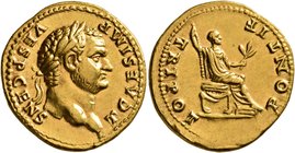 Titus, as Caesar, 69-79. Aureus (Gold, 20 mm, 7.22 g, 1 h), Rome, 73. T CAES IMP VESP CENS Laureate head of Titus to right. Rev. PONTIF TRI POT Titus ...