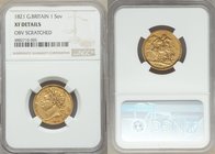 George IV gold Sovereign 1821 XF Details (Obverse Scratched) NGC, KM682, S-3800. AGW 0.2355 oz. 

HID09801242017