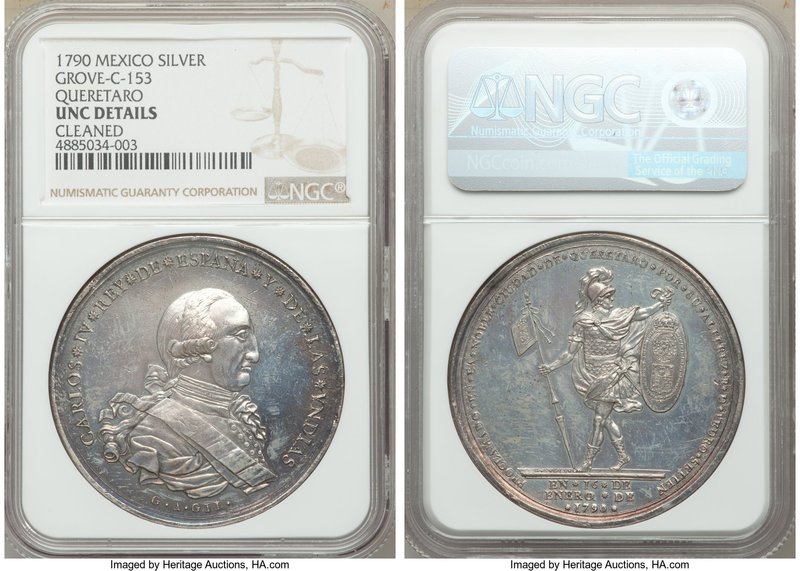 Charles IV silver Queretaro Proclamation Medal 1790 UNC Details (Cleaned) NGC, G...