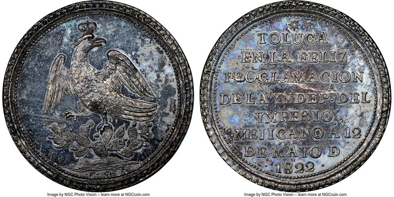Augustin I Iturbide silver Toluca Proclamation 1822 MS63 NGC, Grove-52a. 34mm. F...