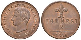 ZECCHE ITALIANE - NAPOLI - Francesco II di Borbone (1859-1860) - 2 Tornesi 1859 P.R. 6; Mont. 1265 CU Rame rosso
qFDC/FDC