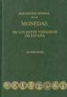 DESCRIPCION GENERAL DE LAS MONEDAS DE LOS REYES VISIGODOS DE ESPAÑA. Edición: 1978. Autor: Aloiss Heiss. Nuevo.