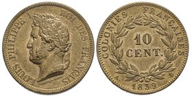 Guadeloupe
Émissions générales pour les colonies 
10 Centimes des colonies françaises, 1839, Cu 20.05 g.
Ref : Lec. 314, pag. 36 (cette monnaie)
Conse...