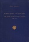 Italy. BERNAREGGI Ernesto, Monete d'oro con ritratto del Rinascimento italiano (1450-1515). Milano, 1954 ed. Mario Ratto Raro Hardcover, pp. 200 illus...