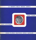 ARSLAN Ermanno. Le monete della Sicilia antica. Milano, 1976 Paperback, pp. 67 ill.