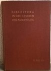 HALKE Heinrich. Einleitung in das studium der Numismatik. Berlin, 1905. Hardcover, pp. x, 219, pl. 8 rare