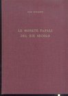 D’INCERTI Vico. Le monete papali del XX secolo. Milano, 1962. Hardcover, pp. 147, ill