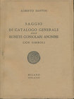 SANTINI Alberto. Saggio di catalogo generale delle monete consolari anonime con simboli. Milano, 1940. Editorial binding, pp. 189, pl. 88. good condit...